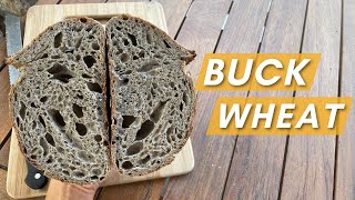 How to Make Buckwheat Sourdough Bread [upl. by Kleper267]