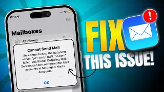 How to Fix Cannot Send Mail The Connection to the Server Failed Error on iPhone  iOS Mail Issue [upl. by Sanjay]