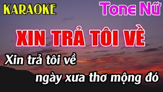 Xin Trả Tôi Về Karaoke Tone Nữ  Abm  Karaoke Dễ Hát  Beat Mới [upl. by Elias]