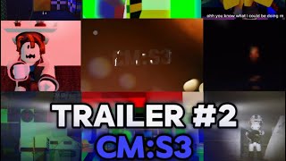 CMS3 Trailer 2 [upl. by Assilym]