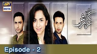 Guzarish Ep 2  Yumna Zaidi Affan Waheed  ARY Digital Drama [upl. by Rickie483]