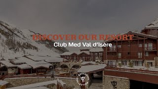 Discover the new Club Med Val dIsère in winter  France [upl. by Hedvige918]