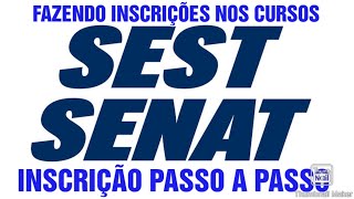 SEST SENAT como fazer as inscrições nos cursos MOPP entre outros no SEST SENAT passo a passo 2024 [upl. by Moynahan111]