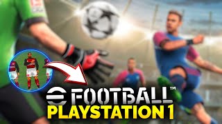 O EFOOTBALL 2024 no PS1 é MUITO MELHOR que a versão de PS5 😂😂 [upl. by Eseuqcaj66]