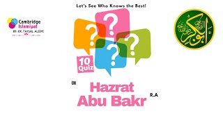 1 Hazrat Abu Bakr RA 10 Short Quiz on His Caliphate Rightly Guided Caliphs [upl. by Fatma466]