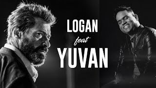 Logan feat Yuvan Shankar Raja  Hugh Jackman  7G Rainbow Colony [upl. by Aitnyc]