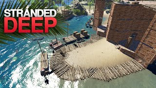 BUILDING THE CASTLE DOCKS Stranded Deep S4 Episode 43 [upl. by Erme877]