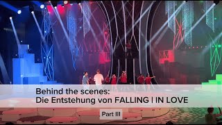 Behind the scenes Die Entstehung von FALLING  IN LOVE Part 3 [upl. by Merrie]