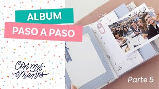 Parte 5  Tutorial scrapbooking paso a paso  ALBUM CON MIS MANOS scrapbook photoalbum memorybook [upl. by Ayoras]