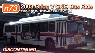 NICE Bus n73 Route Onboard 2003 Orion V CNG 1665 from Wantagh to Hicksville [upl. by Clary407]