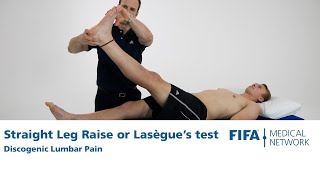 Straight Leg Raise or Lasègues test  Discogenic Lumbar Pain [upl. by Ellehcir909]