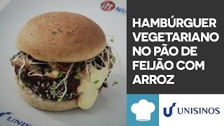 Hambúrguer Vegetariano no Pão de Feijão e Arroz da Unisinos CozinheiroAmador [upl. by Phylis]