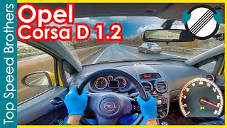 Opel Corsa D 12 ecoFLEX 2010 AUTOBAHN POV TOP SPEED 🚀 [upl. by Aidroc663]