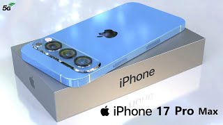 iPhone 17 Pro Max New Leaks  iPhone Update [upl. by Rugg]