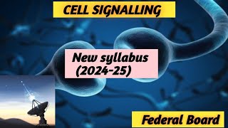 CELL SIGNALLING  CH  01  Lecture 07  FBISE  TIBS [upl. by Lj]