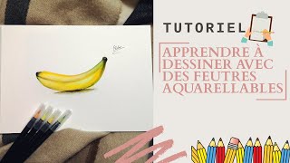 TUTO MATÉRIEL DESSIN Apprendre à dessinercolorier avec des feutres aquarellables [upl. by Obe91]