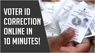 Voter ID Correction Online How to make changes in your Voter ID Card in 10 minutes [upl. by Ryan80]