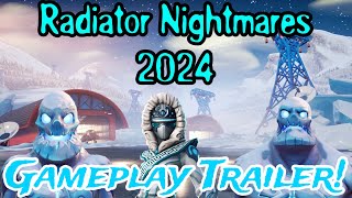 Radiator Nightmares 2024  Gameplay Trailer [upl. by Haisa]