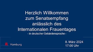 Senatsempfang zum Anlass des Internationalen Frauentages in Deutscher Gebärdensprache [upl. by Kcirret372]