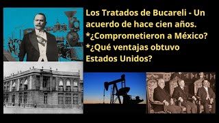 ¿Qué son los Tratados de Bucareli  Ni tan simple ni tan grave revolucionmexicana [upl. by Nitsirt]