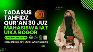 Tasmi Juz 1 oleh Musyarofah RAMADHAN BERSAMA MAHASISWA IAT UIKA 1 Ramadhan 1445H Masjid AsSofia [upl. by Radloff478]