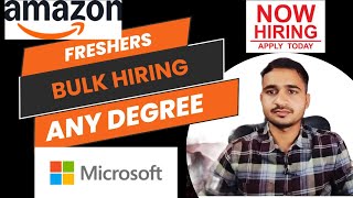 Bulk Hiring by Amazon or Microsoft Internship Opportunities  Any Degree Fresher can Apply  4 Dec [upl. by Ida]