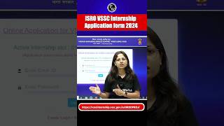 ISRO VSSC Internship Application Form 2024 Out [upl. by Nailimixam]