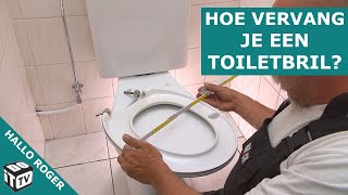 Hoe vervang je een toiletbril  Hallo Roger [upl. by Elianore28]