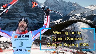 Cyprien Sarrazin  Wengen  Super G  2024  Winning Run [upl. by Eceerahs433]