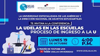 La UDELAS en las escuelas Proceso de ingreso a la U [upl. by Ytitsahc]