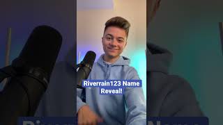 Riverrain123 Name Reveal [upl. by Aip501]