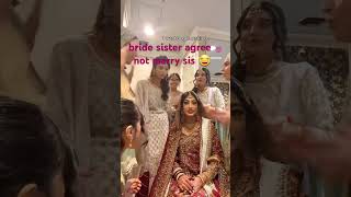 bride sister agree bride not marry sis 😂 trendingshorts wedding shortfeed viralshort love [upl. by Arahsal835]