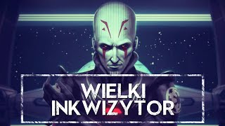 Kim był WIELKI INKWIZYTOR HOLOCRON [upl. by Farris]