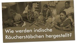 Wie werden indische Räucherstäbchen hergestellt [upl. by Yeltsew]