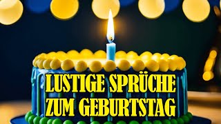 lustige Sprüche zum Geburtstag  kostenlos zum verschicken [upl. by Terriss]