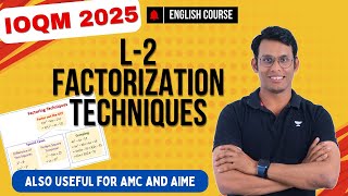 L2 Factorization Techniques  LIVE IOQM English Course  Prashant Jain ioqm ioqm2025 [upl. by Geanine469]