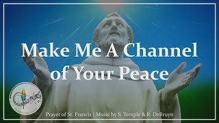 Make Me A Channel of Your Peace  Prayer of St Francis Song  Choir with Lyrics  Catholic Hymn [upl. by Alleul]