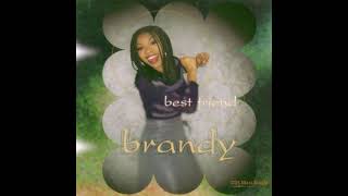 Brandy  Best Friend Rodney Jerkins Remix [upl. by Millman]