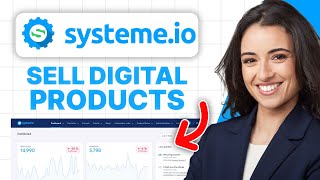 How To Sell Digital Products on Systemeio FULL 2024 Tutorial [upl. by Novick165]