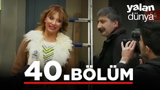 Yalan Dünya 40 Bölüm [upl. by Bonacci]