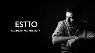 ESTTO  A menon mo per mu Lyrics Video [upl. by Enairda]