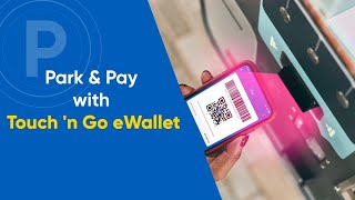 Park amp Pay with Touch n Go eWallet [upl. by Nagaer616]