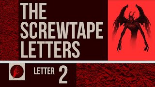 The Screwtape Letters Letter 2 Explained [upl. by Kendrah]