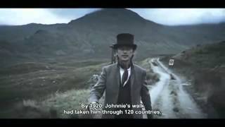 ▶ Johnnie Walker  The Man Who Walked Around The World [upl. by Sanez594]