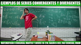 Ejemplos de Series Convergentes y Divergentes Juan Manuel Buchanan [upl. by Akinak]