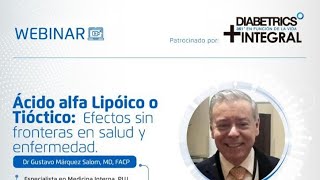 Ácido alfa lipóico o tióctico Efectos sin fronteras en salud y enfermedad [upl. by Lenna]