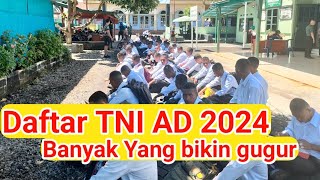 Lebih Ketat Daftar TNI AD Di Tahun 2024 [upl. by Anemolif]