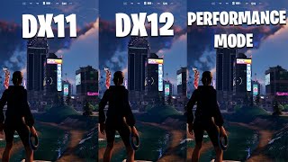 FORTNITE  DX11 vs DX12 vs PERFORMANCE MODE  7800X3D  RTX 3070 [upl. by Desimone]