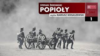 Popioły 001  Stefan Żeromski  Audiobook po polsku [upl. by Allin]