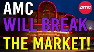 AMC  GME ARE ABOUT TO BREAK THE MARKET  AMC Stock Short Squeeze Update [upl. by Noned]